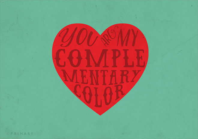 you are my complementary color